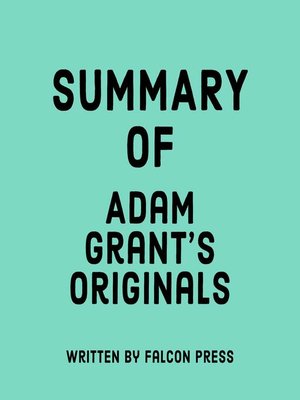 cover image of Summary of Adam Grant's Originals